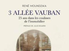 3 Allée Vauban, le livre du Camerounais René Moundzika qui relate les coulisses de l’immobilier et dévoile pourquoi investir dans ce secteur est plus que bénéfique