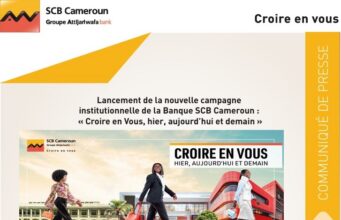 Lancement de la nouvelle campagne institutionnelle de la Banque SCB Cameroun : « Croire en Vous, hier, aujourd’hui et demain »