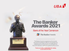 Reconnaissance : UBA Cameroun nommée « Banque de l’année 2021 » par le prestigieux magazine The Banker